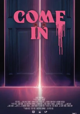 Come In movie poster - Entertainment content