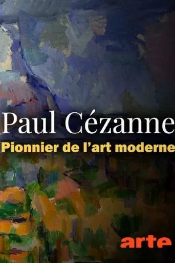 Paul Cézanne: Pioneer of Modern Art movie poster - Entertainment content