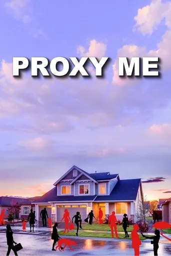 Proxy Me movie poster - Entertainment content