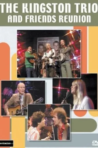 The Kingston Trio and Friends: Reunion movie poster - Entertainment content