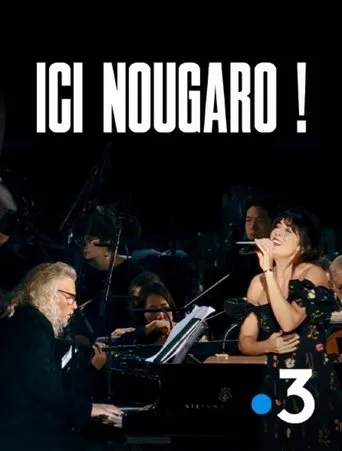 Ici Nougaro ! Le concert évènement movie poster - Entertainment content