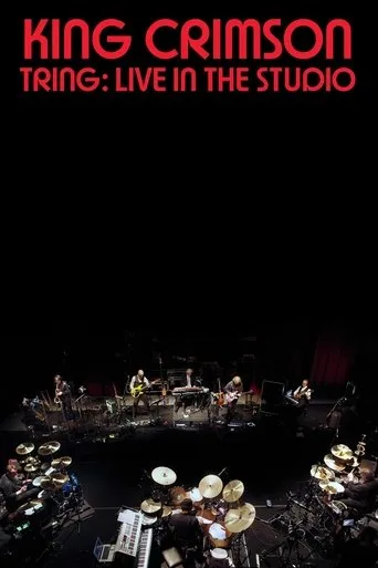 King Crimson: Tring: Live in the Studio movie poster - Entertainment content