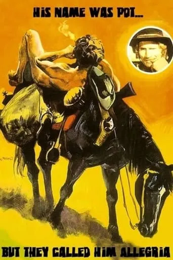 His Name Was Pot, but They Called Him Allegria movie poster - Rated 6/10