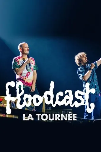 Floodcast - La tournée movie poster - Entertainment content