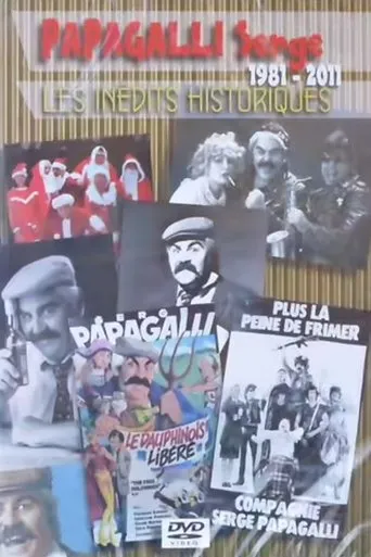 Les inédits historiques de Serge Papagalli movie poster - Entertainment content