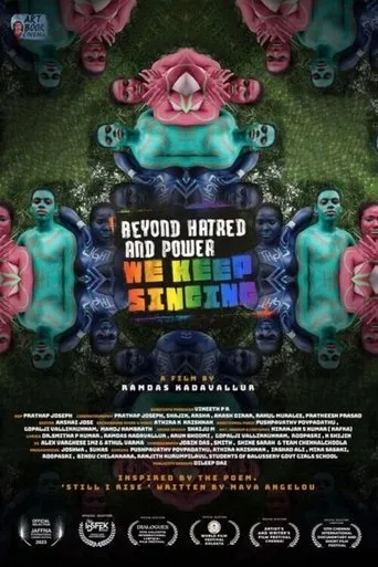 Beyond Hatred and Power, We Keep Singing movie poster - Entertainment content