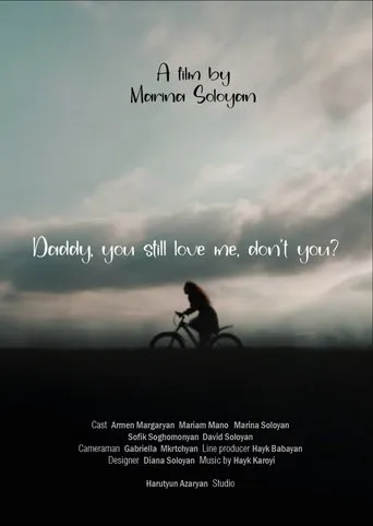 DADDY, YOU STILL LOVE ME, DON’T YOU? movie poster - Entertainment content