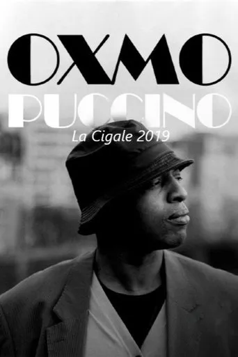 Oxmo Puccino - La Cigale movie poster - Rated 8/10