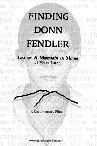 Finding Donn Fendler: Lost on a Mountain in Maine 72 Years Later movie poster - Entertainment content