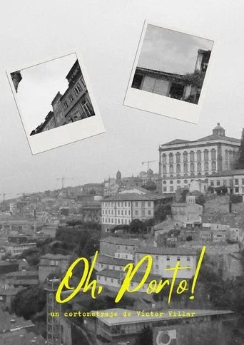 Oh, Porto! movie poster - Entertainment content