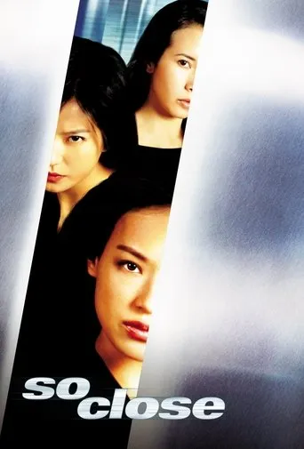 So Close movie poster - Rated 6.9/10