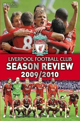 Liverpool F.C. - Official Season Review - 2009/10 movie poster - Entertainment content