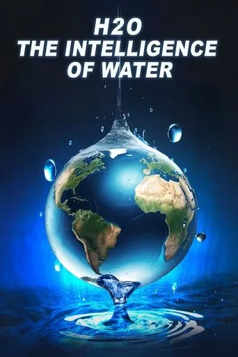 H2O: The Intelligence of Water movie poster - Entertainment content