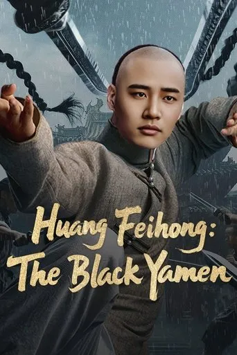 Huang Feihong: The Black Yamen movie poster - Rated 4/10
