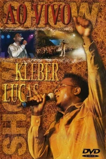 Kleber Lucas: Show Ao Vivo movie poster - Entertainment content