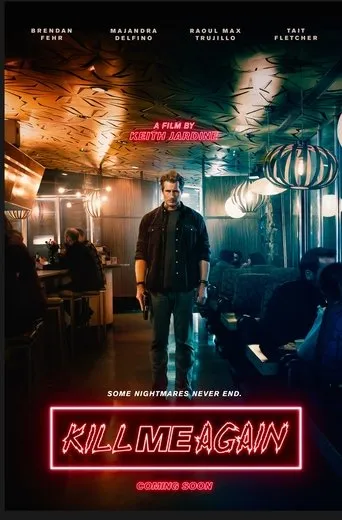Kill Me Again movie poster - Rated 5.7/10