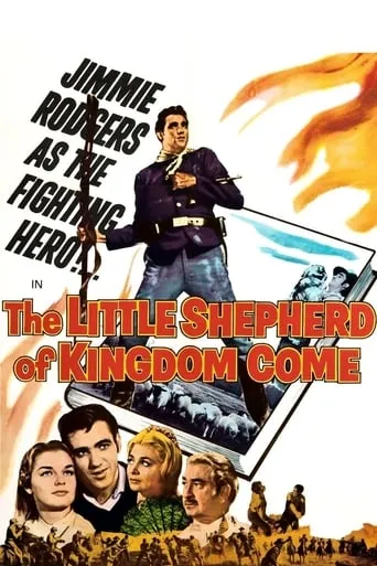 The Little Shepherd Of Kingdom Come movie poster - Rated 4/10