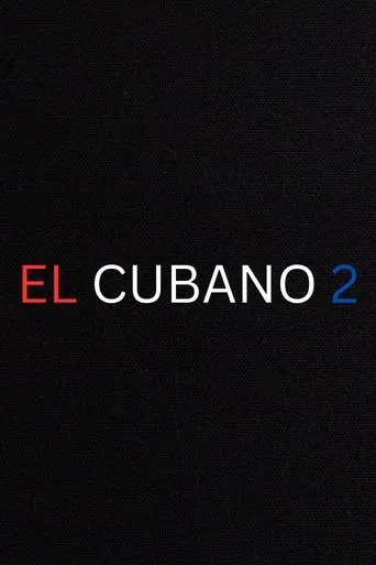 El Cubano 2 movie poster - Entertainment content