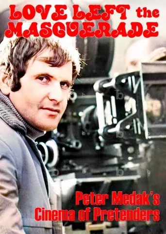 Love Left the Masquerade: Peter Medak's Cinema of Pretenders movie poster - Rated 10/10