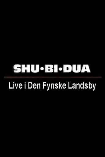 Shu-bi-dua: Live i Den Fynske Landsby movie poster - Entertainment content