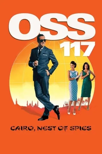 OSS 117: Cairo, Nest of Spies movie poster - Rated 7.239/10