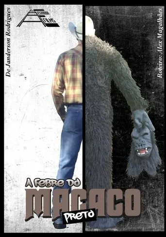 A Febre do Macaco Preto movie poster - Entertainment content