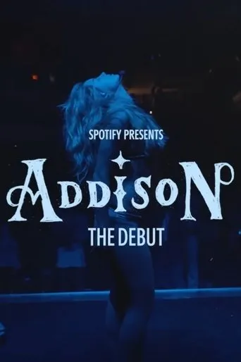 Spotify Presents: Addison - The Debut movie poster - Entertainment content