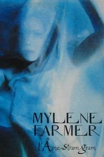Mylène Farmer: L'âme-stram-gram movie poster - Entertainment content