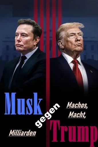 Musk gegen Trump movie poster - Entertainment content