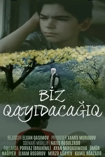 Biz qayıdacağıq movie poster - Entertainment content