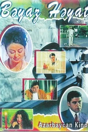 Bəyaz həyat movie poster - Entertainment content