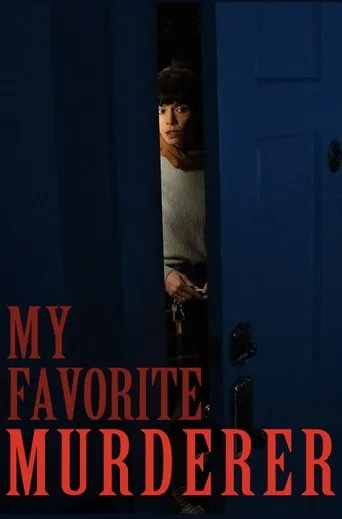 My Favorite Murderer movie poster - Entertainment content