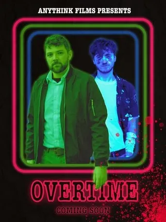 Overtime movie poster - Entertainment content