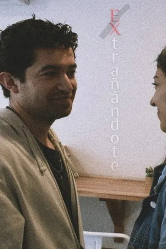 EXtrañándote movie poster - Entertainment content