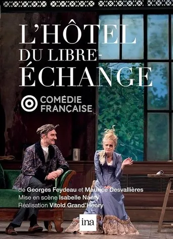 L'Hôtel du libre-échange movie poster - Entertainment content