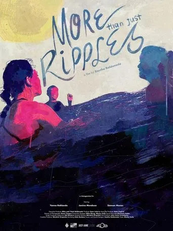 More Than Just Ripples movie poster - Entertainment content
