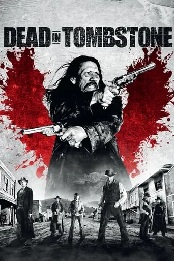 Dead in Tombstone movie poster - Rated 5/10