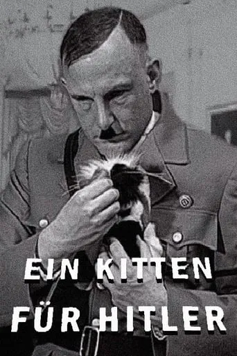 A Kitten for Hitler movie poster - Rated 4.7/10