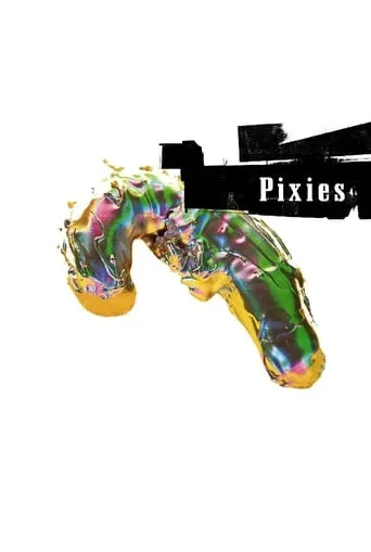 Pixies: Live at The Town & Country movie poster - Rated 8/10