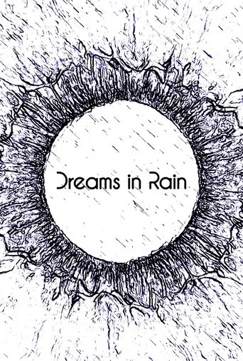 Dreams in Rain movie poster - Entertainment content