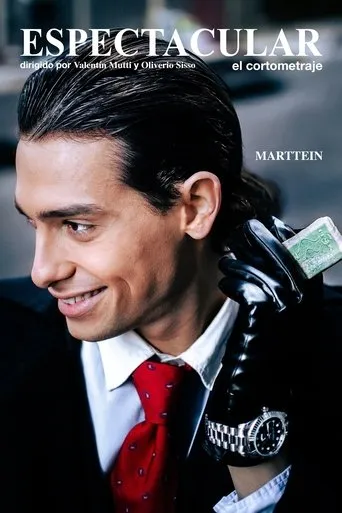 ESPECTACULAR, EL CORTOMETRAJE movie poster - Rated 10/10