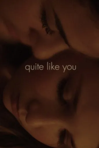 Quite Like You movie poster - Entertainment content
