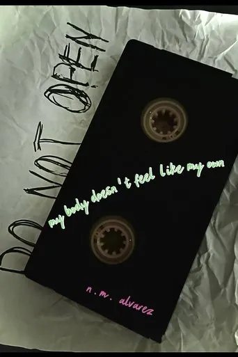 my body doesn't feel like my own. movie poster - Entertainment content