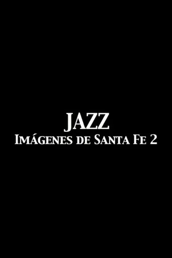 Jazz Imágenes de Santa Fe 2 movie poster - Entertainment content