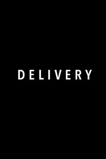Delivery movie poster - Entertainment content