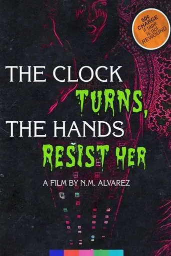 The Clock Turns, The Hands Resist Her movie poster - Entertainment content