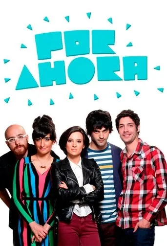 Por Ahora movie poster - Entertainment content