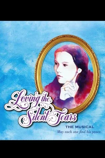 Loving the Silent Tears: The Musical movie poster - Entertainment content