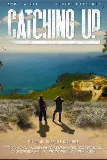 Catching Up movie poster - Entertainment content