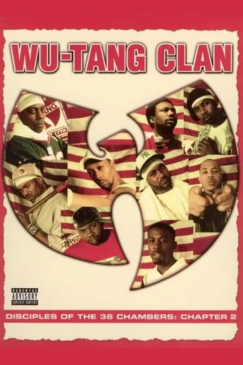 Wu Tang Clan: Disciples of the 36 Chambers Chapter 2 movie poster - Rated 7.3/10